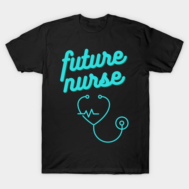 Future Nurse Gift T-Shirt by nathalieaynie